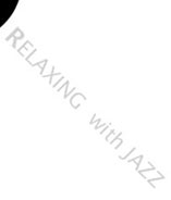Relaxing with JAZZ